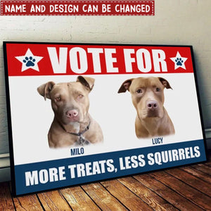 Vote For My Furry Best Friend - Personalized Poster