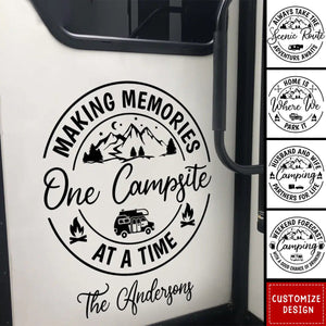 Making Memories One Campsite At A Time - Personalized Camping Decal