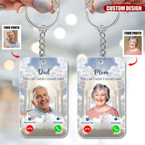 The Call I Wish I Could Take Memorial Heaven Personalized Acrylic Keychain