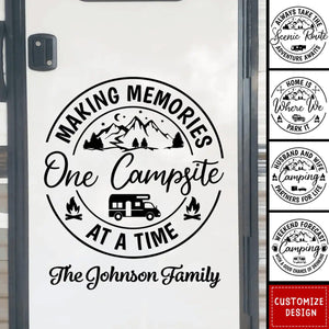 Making Memories One Campsite At A Time - Personalized Camping Decal