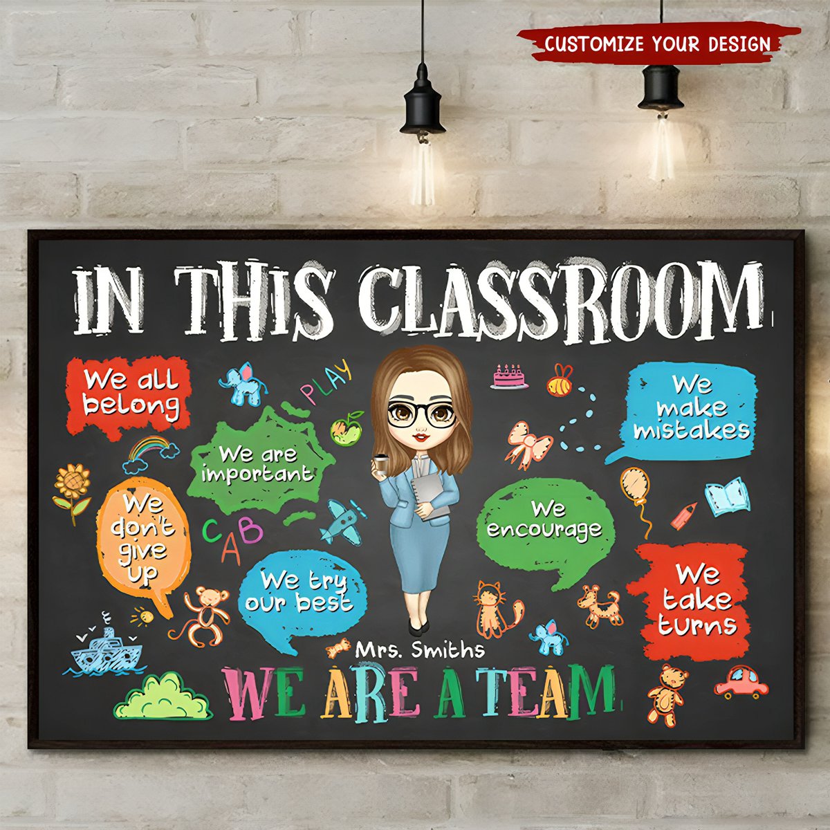 In This Classroom We Are A Team - Personalized Poster - Back To School, 1st Day of School - Custom Gift For Teachers & Educators, Classroom Decoration