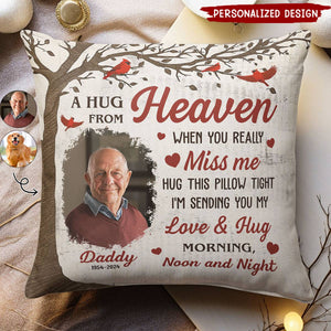 Memorial A Hug From Heaven-Personalized Photo Pillow-Gift For Family Or Friends