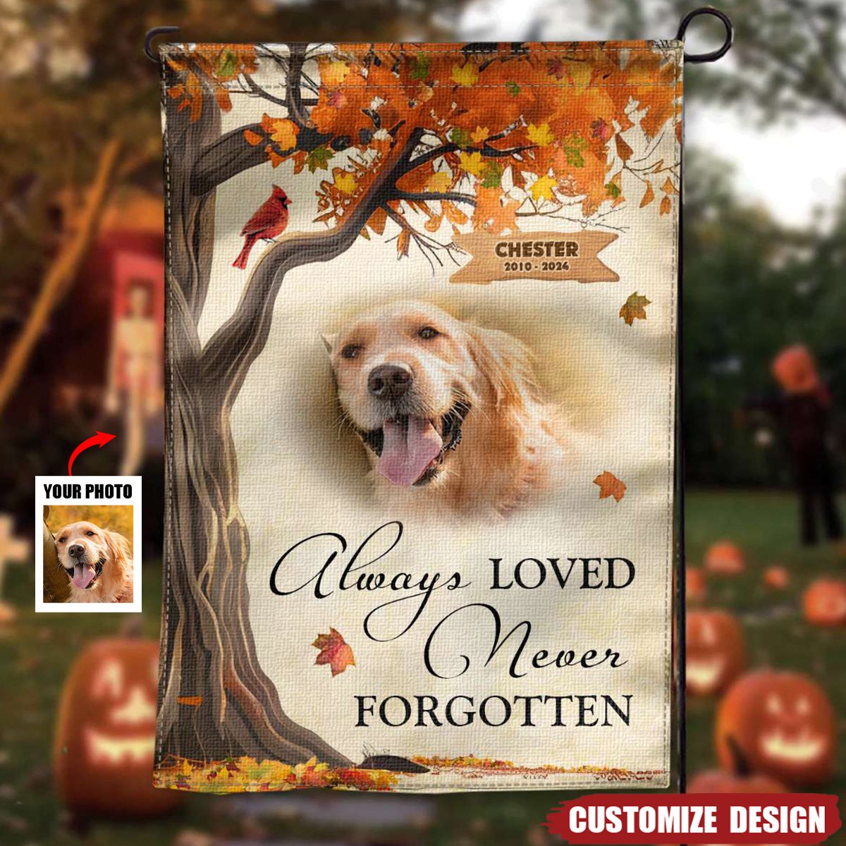 Always Loved Never Forgotten – Personalized Memorial Garden Flag