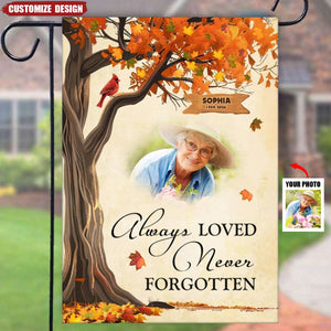 Always Loved Never Forgotten – Personalized Memorial Garden Flag