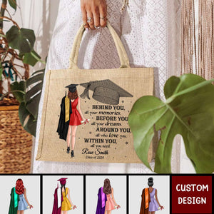 Behind You All Your Memories Graduation Gift Personalized Jute Tote Bag