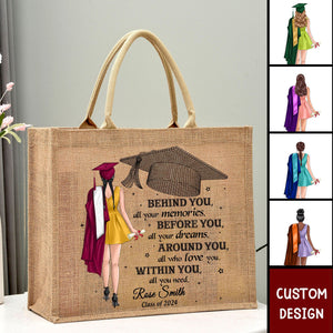 Behind You All Your Memories Graduation Gift Personalized Jute Tote Bag