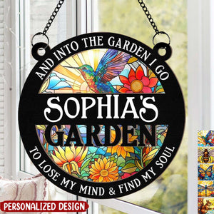 Into The Garden I Go - Personalized Window Hanging Suncatcher Ornament