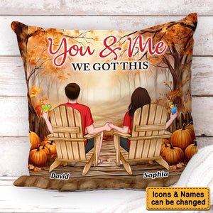 Gift For Couple You And Me We Got This Personalized Pillow