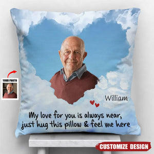 Custom Photo I'll Hold You In My Heart Until I Can Hold You In Heaven Pillow