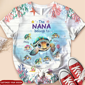 This Grandma belongs to Cute Ocean Turtles Personalized 3D T-shirt